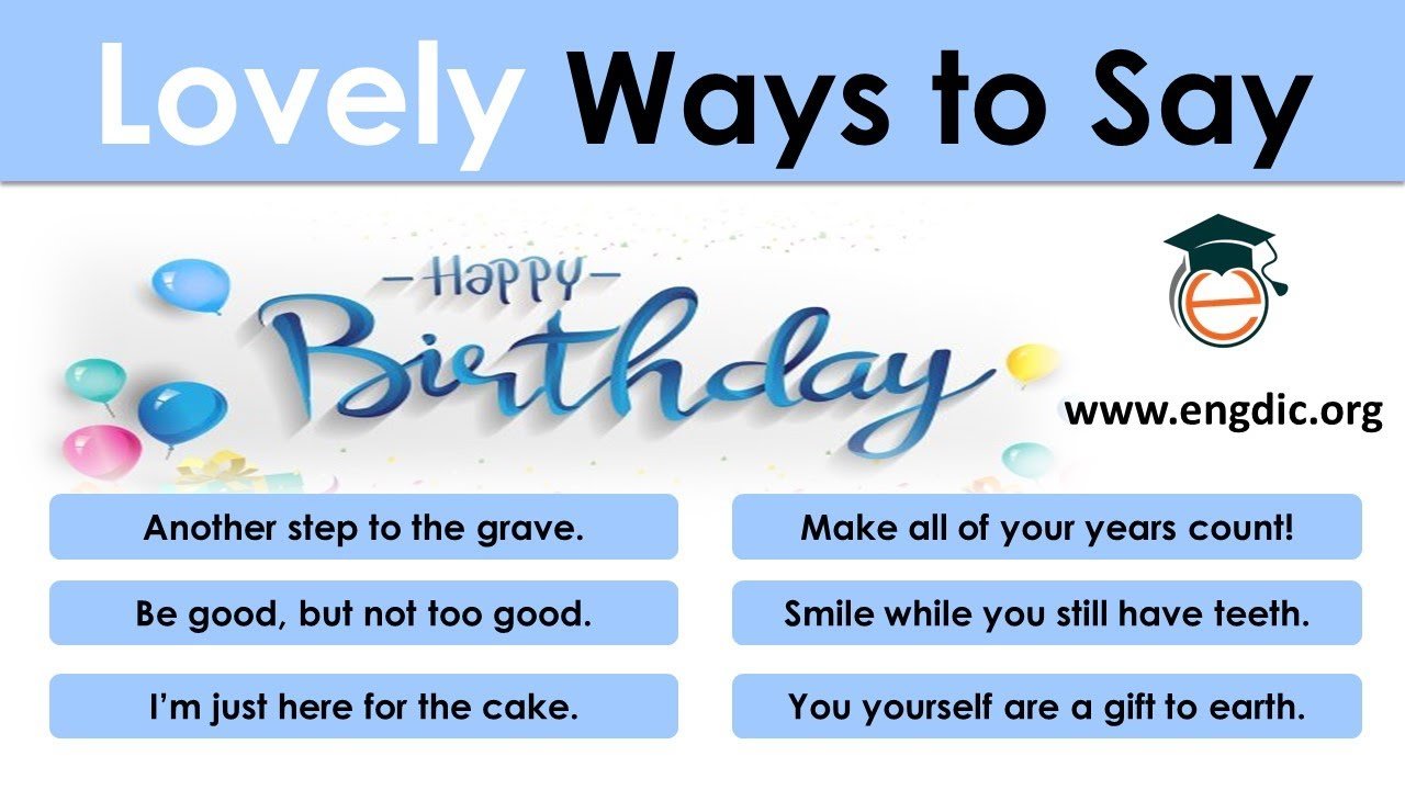 Other Ways to Say Happy Birthday: Creative and Meaningful Birthday Wishes